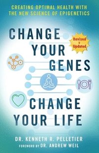 bokomslag Change Your Genes, Change Your Life