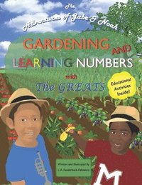 bokomslag Gardening and Learning Numbers with The Greats