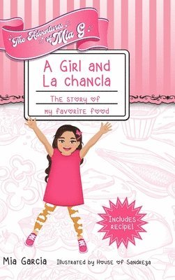 The Adventures of Mia G - A Girl and La Chancla 1