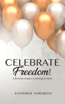 Celebrate Freedom 1