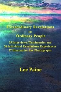 bokomslag Extraordinary Revelations to Ordinary People