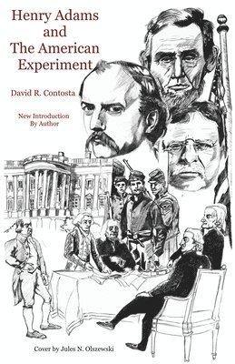 bokomslag Henry Adams and the American Experiment