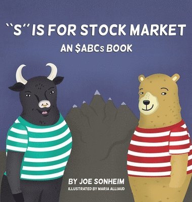 Joe Sonheim - S is for Stock Market, Inbunden