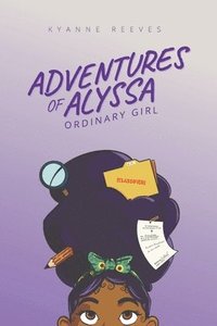 bokomslag Adventures of Alyssa - Ordinary Girl