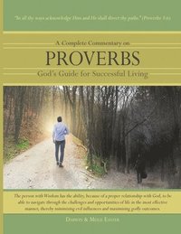 bokomslag A Complete Commentary on Proverbs