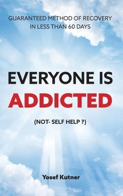 Everyone Is Addicted 1