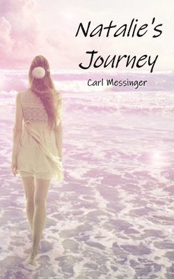 Carl Messinger - Natalie's Journey, Häftad