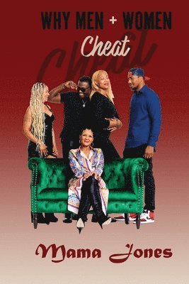 Mama Jones, Michele Adams - Why Men and Women Cheat, Häftad