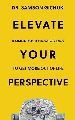 Elevate Your Perspective 1