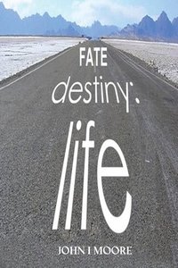 bokomslag Fate-Destiny-Life