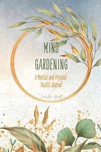 bokomslag Mind Gardening