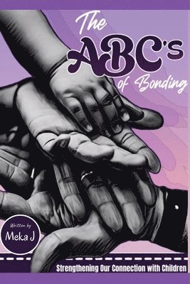 The ABC's of Bonding 1