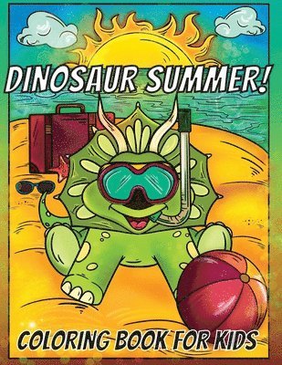 Dinosaur Summer Coloring Book for Kids, Häftad