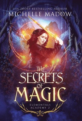 Michelle Madow - Elementals Academy 2, Inbunden