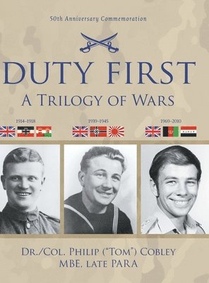 DUTY FIRST - A Trilogy of Wars 1