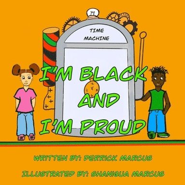 bokomslag I'm Black and I'm Proud