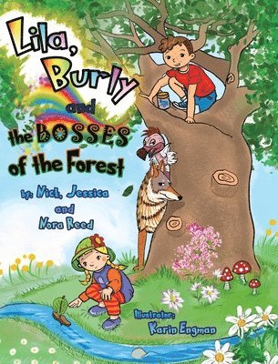 bokomslag Lila, burly and the Bosses of the Forest