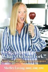 bokomslag What's On Your Fork?!