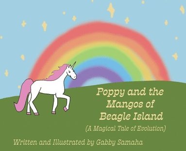 bokomslag Poppy and the Mangos of Beagle Island (A Magical Tale of Evolution)