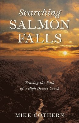 Searching Salmon Falls 1