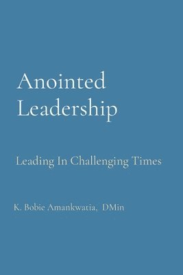 Anointed Leadership 1