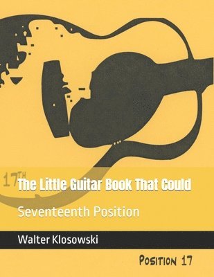 Walter H Klosowski III - Little Guitar Book That Could, Häftad