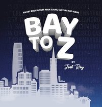 bokomslag Bay to Z