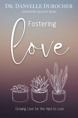 Fostering Love 1