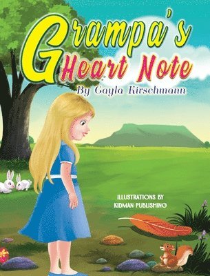 Gayla Kirschmann - Grampa's Heart Note, Inbunden