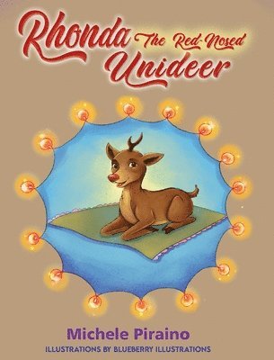 Michele Piraino - Rhonda The Red -nosed Unideer, Inbunden