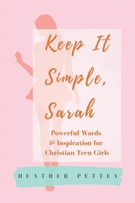 Keep It Simple, Sarah 1