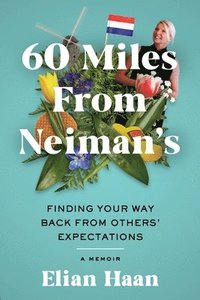 bokomslag 60 Miles From Neiman's