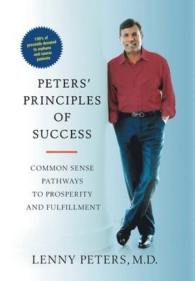 Lenny Peters, Lenny Peters, M.D. - Peters' Principles of Success, Inbunden
