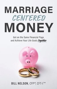 bokomslag Marriage-Centered Money