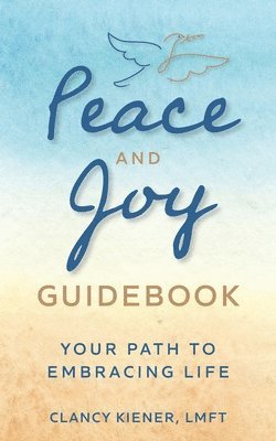 bokomslag Peace and Joy Guidebook