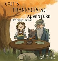 bokomslag Colt's Thanksgiving Adventure