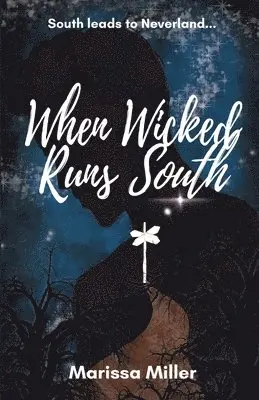 Marissa Miller - When Wicked Runs South, Häftad. Tillgänglighet: Lägg i varukorg