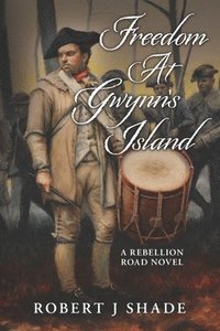 bokomslag Freedom At Gwynn's Island