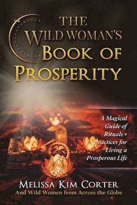 The Wild Woman's Book of Prosperity 1