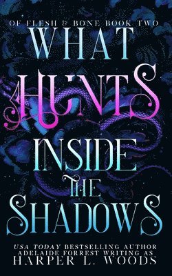 What Hunts Inside the Shadows 1