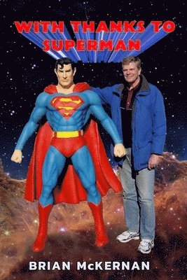 bokomslag With Thanks to Superman