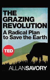 bokomslag The Grazing Revolution