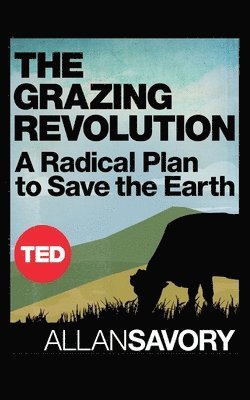 Grazing Revolution