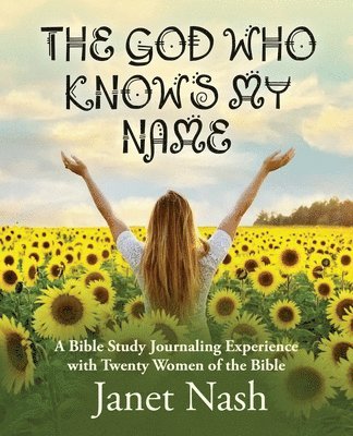 The God Who Knows My Name 1