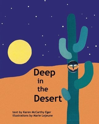 Karen McCarthy Eger - Deep in the Desert, Häftad
