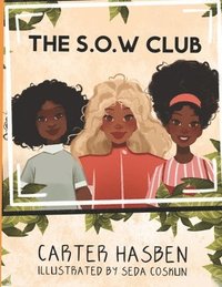 bokomslag The S.O.W Club