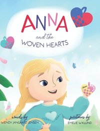 bokomslag Anna and the Woven Hearts