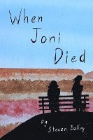 bokomslag When Joni Died