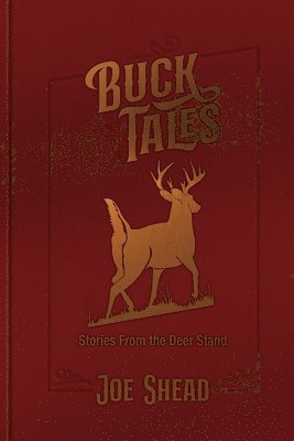 Joe Shead - Buck Tales, Häftad