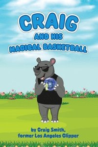bokomslag Craig And His Magical Basketball